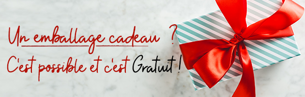 Emballage cadeau gratuit